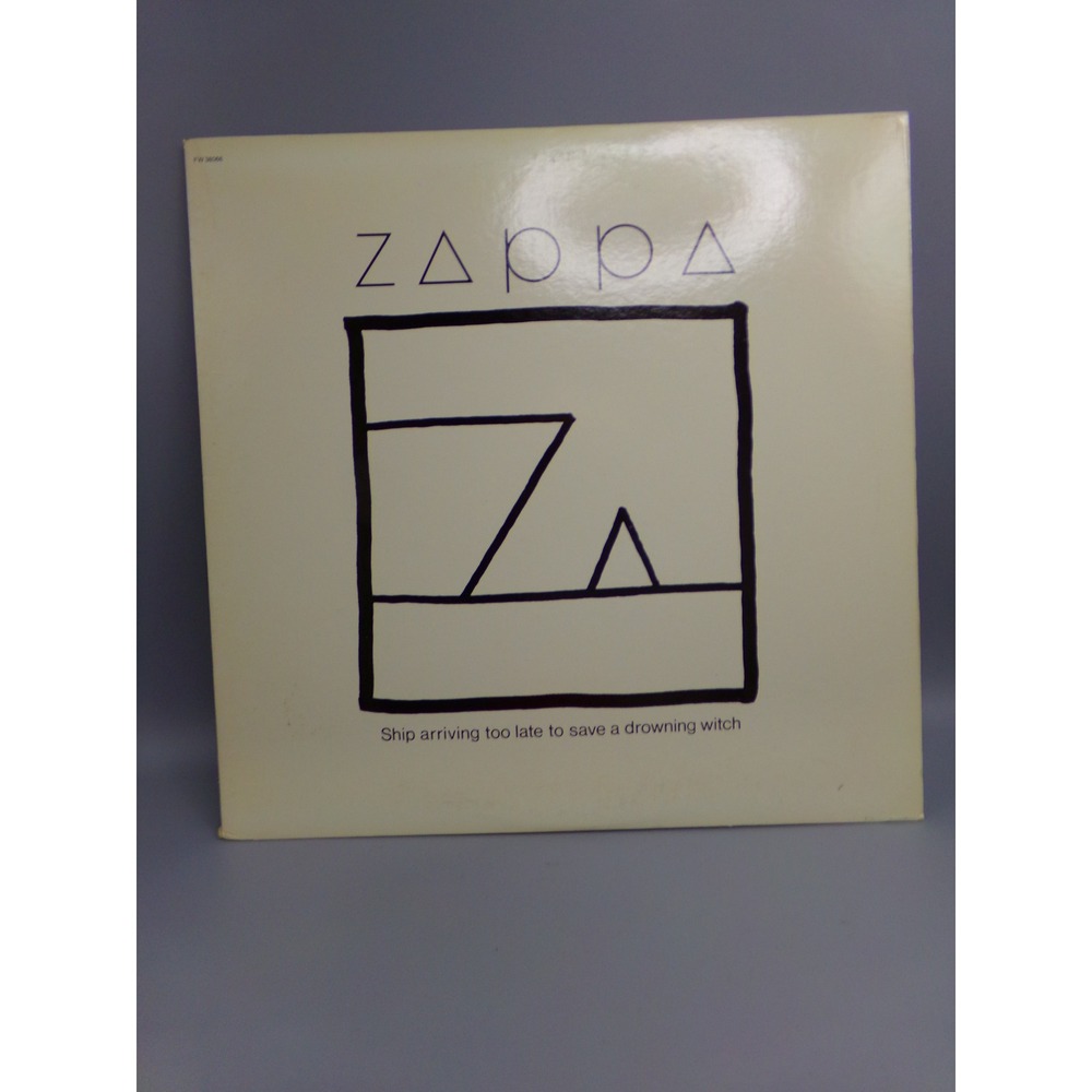 Frank Zappa Ship Arriving Too‎ Late To Save A Drowning Witch  LP 1982 Vinyl
